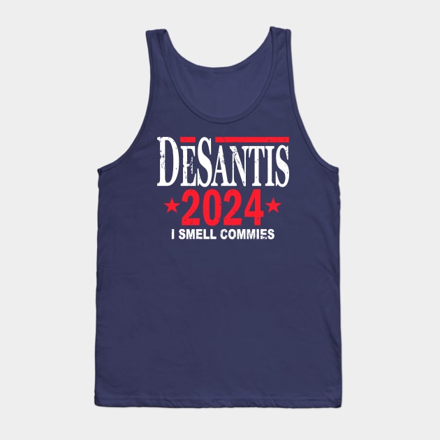 Vintage Ron DeSantis 2024 - I Smell Commies Tank Top by Etopix